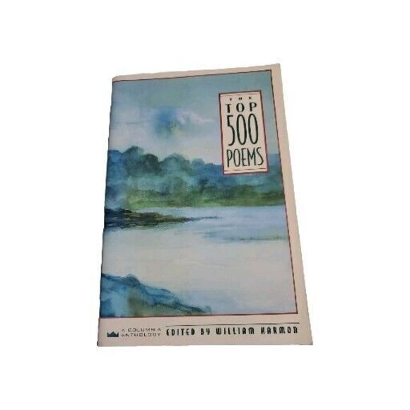The Top 500 Poems by William Harmon (1992, Trade Paperback) - Picture 1 of 12